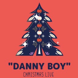 "DANNY BOY"　 CHRISTMAS LIVE