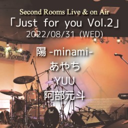 8/31「Just for you Vol.2」