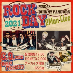 MAD3 × JOHNNY PANDORA 2MAN LIVE