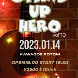 【Stand up Hero vol'10】