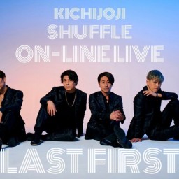 12/6 LAST FIRST配信Live