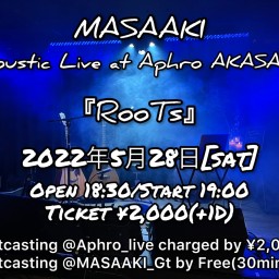 MASAAKI Live at 2022 ~episode Ⅳ