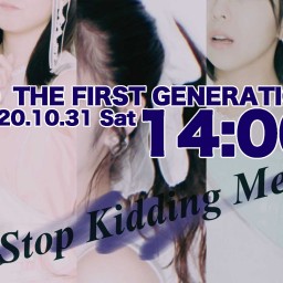 （２）THE FIRST GENERATION　14時公演