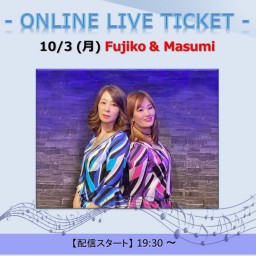 10/3 Fujiko & Masumi