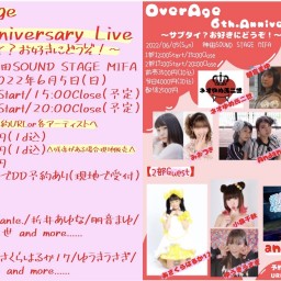 【1部】OverAge 6th.Anniversary Live