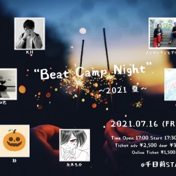 Beat Camp Night 〜2021 夏〜
