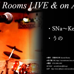8/2昼 Second Rooms LIVE＆on Air