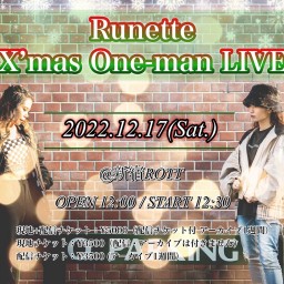 Runette X'mas One-manLIVE
