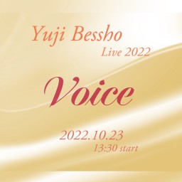 Yuji Bessho Live2022〜Voice〜