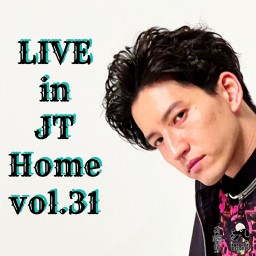 田口淳之介『Live in JT Home vol.31』