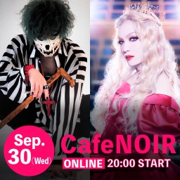 CafeNOIR -2020.9.30-