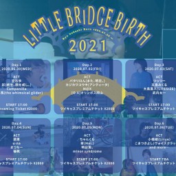 7/5 LITTLE BRIDGE BIRTH 2021