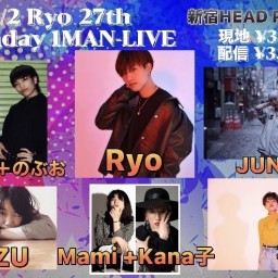 Ryo Birthday1Man-LIVE