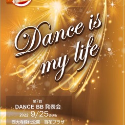 第7回ダンスBB発表会Dance is my life