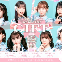LIVE TOUR2022 『GIFT』-東京FINAL-