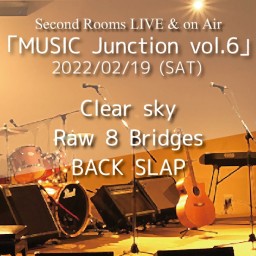 2/19「MUSIC Junction vol.6」