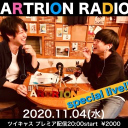 ARTRION RADIO スペシャルライブ！！