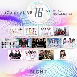 iColony LIVE 16 [NIGHT]