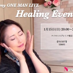 【NAO-myワンマンLIVE】Healing Evening