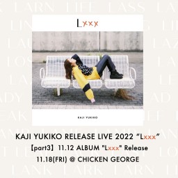 梶有紀子 RELEASE LIVE 2022 “Lxxx”