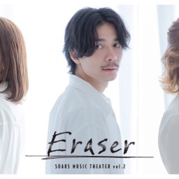 「Eraser」＜Team Jaune＞