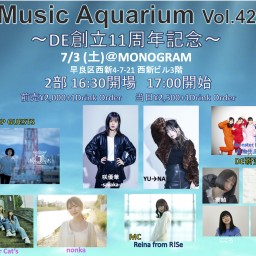 Music Aquarium Vol.42　第2部