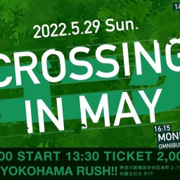 Crossing in May