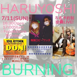 HARUYOSHI BURNING!