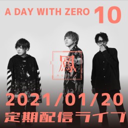 A DAY WITH ZERO Vol.10