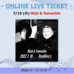 7/19 Mick & Tomochin