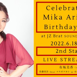 Mika Arisaka Birthday Live【2nd】