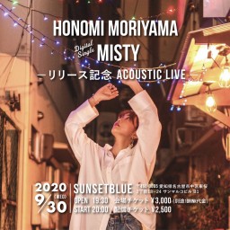  "Misty リリース記念 Acoustic Live"