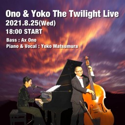 Ono & Yoko The Twilight Live