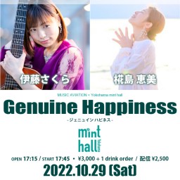 『 Genuine Happiness 』