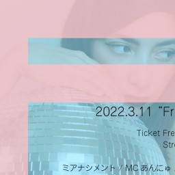 2022年3月11日(金)『フリーライブ』配信チケット