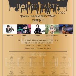 12/16 [HOUSE PARTY Day.1]