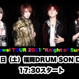DuelJewel TOUR 2021福岡公演 Day1