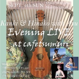 "Evening LIVE at cafetsumuri"