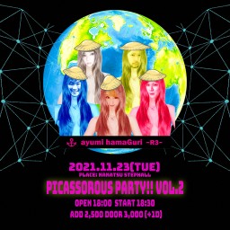 11/23Picassorous Party!! Vol.2
