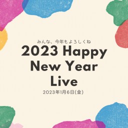 1/6 2023 Happy New Year Live