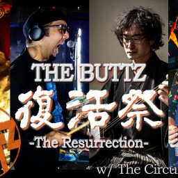 The Buttz LIVE ”The Resurrection”