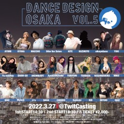 DANCE DESIGN OSAKA vol.5 夜公演