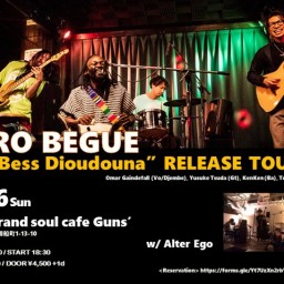 AFRO BEGUE LIVE RELEASE TOUR ‘22