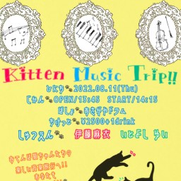 【LIVE】Kitten Music Trip!!