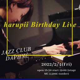 harupii Birthday LIVE@鎌倉ダフネ