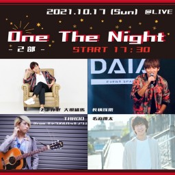 One the Night@RUMIO1017夜大根雄馬