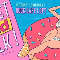 Meet and talk！in　TOKYO【通常チケット】