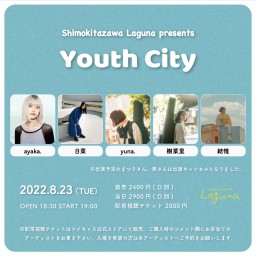 『Youth City』2022.8.23