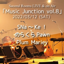 3/12「MUSIC Junction vol.8」