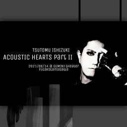 TSUTOM ISHIZUKI ACOUSTIC HEARTS PARTⅡ